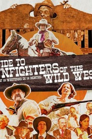 A Guide to Gunfighters of the Wild West