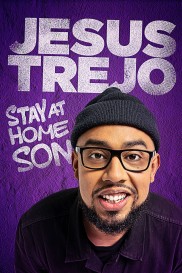 Jesus Trejo: Stay at Home Son