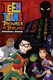 Teen Titans: Trouble in Tokyo