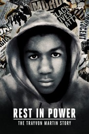 Rest in Power: The Trayvon Martin Story