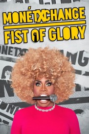 Monét X Change: Fist of Glory