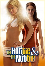 The Hottie & The Nottie